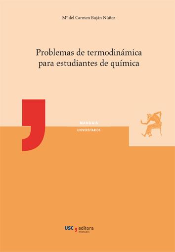 PROBLEMAS DE TERMODINÁMICA PARA ESTUDIANTES DE QUÍMICA | 9788416954605 | BUJÁN NÚÑEZ, MARÍA DEL CARMEN