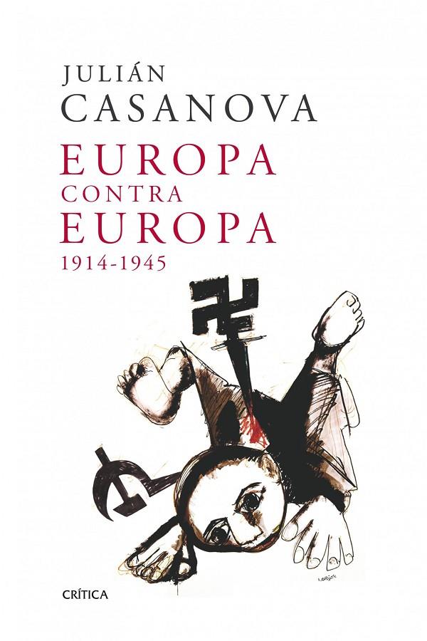 EUROPA CONTRA EUROPA | 9788498921991 | JULIAN CASANOVA