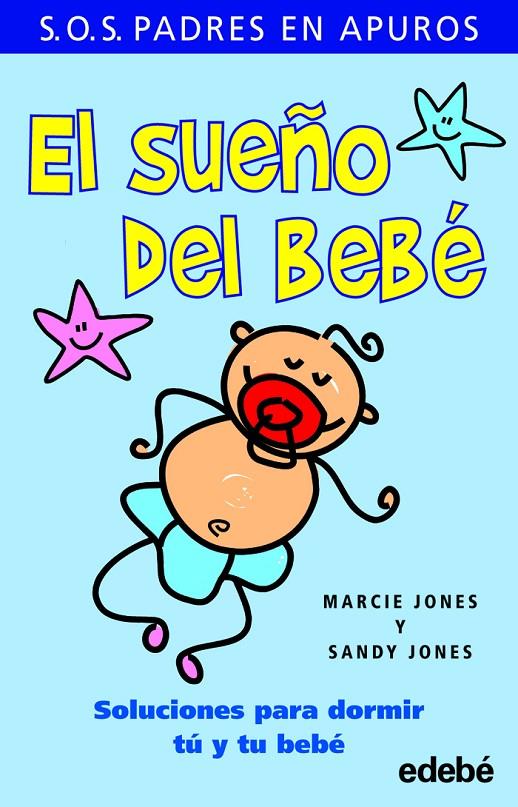 SUEÑO DEL BEBE,EL | 9788423699094 | JONES,MARCIE