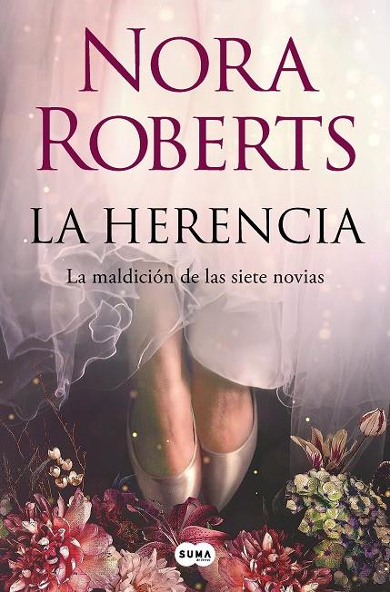 HERENCIA, LA (LA MALDICION DE LAS SIETE NOVIAS 1) | 9788491299110 | ROBERTS, NORA