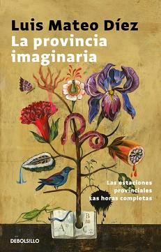 LA PROVINCIA IMAGINARIA | 9788466338691 | DIEZ, LUIS MATEO