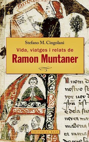 RAMON MUNTANER. VIDA, VIATGES I RELATS | 9788416166671