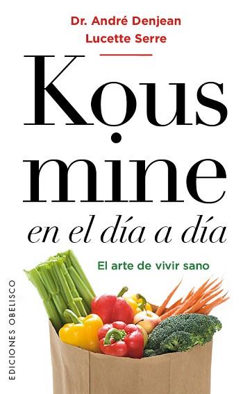 KOUSMINE EN EL DíA A DíA | 9788491112815 | DENJEAN, ANDRE/SERRE, LUCETTE