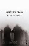 CLUB DANTE (NAVIDAD 2005) | 9788432217067 | MATTHEW PEARL