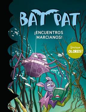 BAT PAT. ¡ENCUENTROS MARCIANOS! (CON OLORES) | 9788484419457 | PAVANELLO,ROBERTO