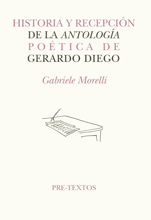 HISTORIA DE LA ANTOLOGIA POETICA DE GERARDO DIEGO | 9788481911282 | MORELLI, GABRIELLI