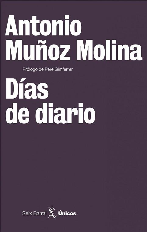 DIAS DE DIARIO | 9788432243172 | ANTONIO MUÑOZ MOLINA