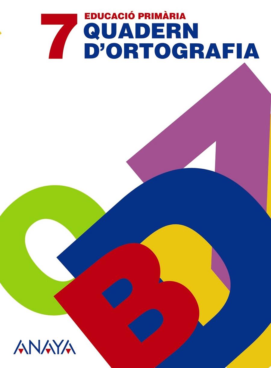 QUADERN D'ORTOGRAFIA 7. | 9788466787659 | ANAYA EDUCACIÓN