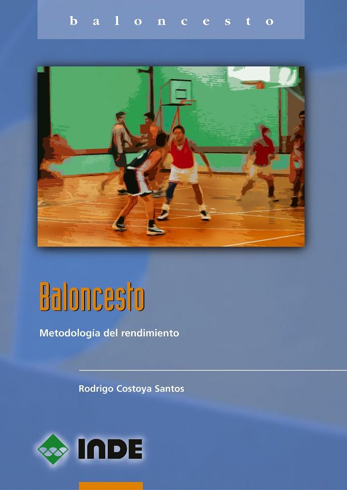 BALONCESTO METODOLOGIA DEL RENDIMIENTO | 9788495114334