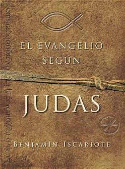 EVANGELIO SEGUN JUDAS | 9788489367326 | ISCARIOTE, BENJAMIN