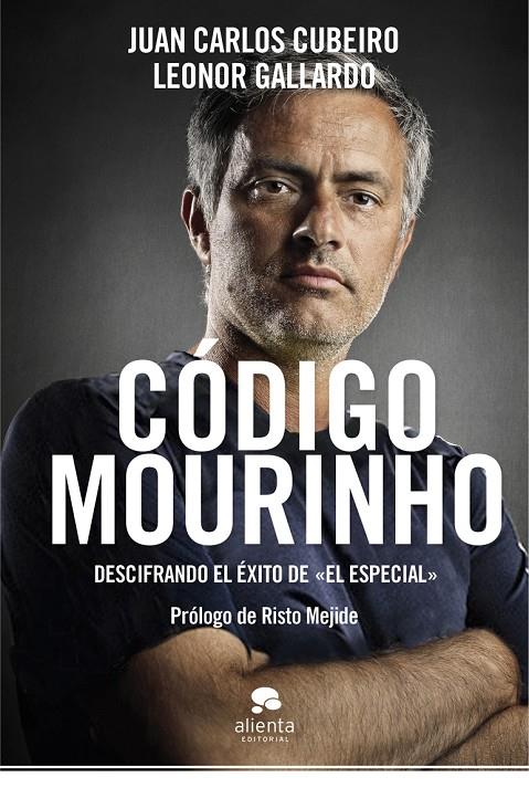 CODIGO MOURINHO. DESCIFRANDO EL EXITO DE "EL ESPEC | 9788415320517