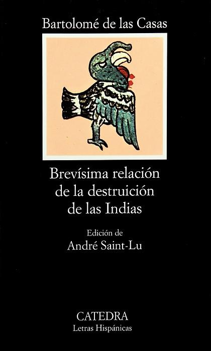 BREVISIMA RELACION DE LA DESTRUCCION DE LAS INDIAS | 9788437603414 | CASAS, BARTOLOME DE LAS