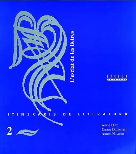 ITINERARIS DE LITERATURA | 9788487693946 | DIAZ, ALICIA/DOMéNECH, CARME/NAVARRO, ANTONI