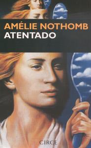 ATENTADO | 9788477651543 | NOTHOMB, AMELIE