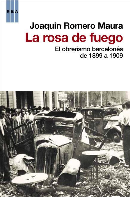 ROSA DE FUEGO, LA | 9788490063231 | ROMERO MAURA, JOAQUIN