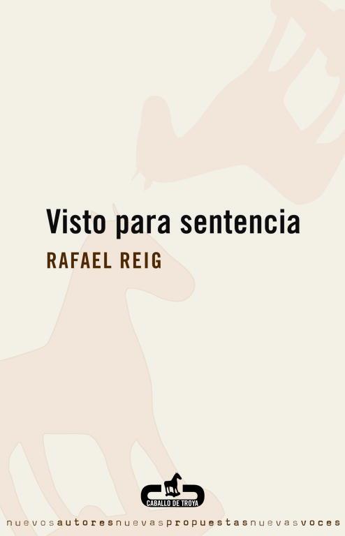 VISTO PARA SENTENCIA | 9788496594203 | REIG RAFAEL+