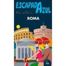 ESCAPADA AZUL ROMA | 9788416408757 | INGELMO, ÁNGEL