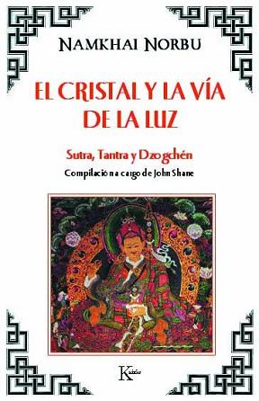 CRISTAL Y LA VIA DE LA LUZ, EL | 9788472453388 | NORBU, NAMKHAI