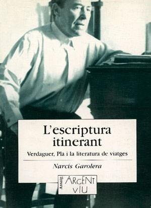 ESCRIPTURA ITINERANT, L' | 9788479355203 | GAROLERA, NARCIS