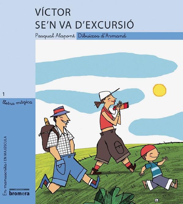 VICTOR SE'N VA D'EXCURSIO | 9788476609309 | ALAPONT, PASQUAL