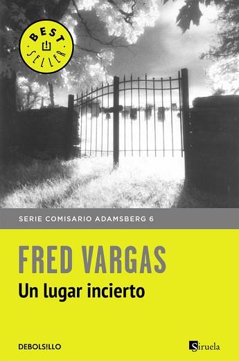 UN LUGAR INCIERTO (COMISARIO ADAMSBERG 6) | 9788466331203 | FRED VARGAS