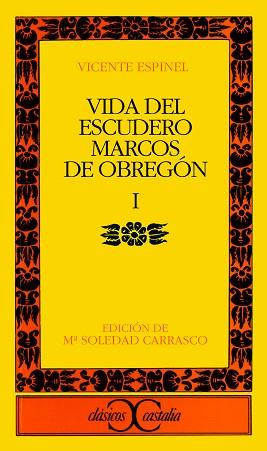VIDA DEL ESCUDERO MARCO DE OBREGON. (TOMO 1) | 9788470393570 | Espinel, Vicente
