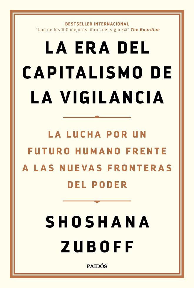 LA ERA DEL CAPITALISMO DE LA VIGILANCIA | 9788449336935 | ZUBOFF, SHOSHANA