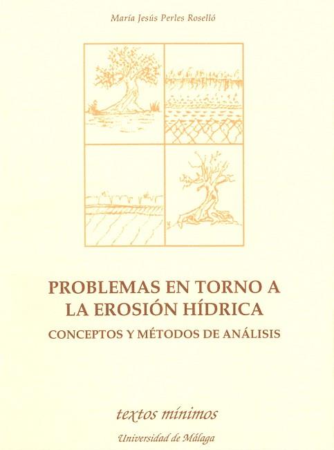 PROBLEMAS EN TORNO A LA EROSION HIDRICA | 9788474966169 | PERLES ROSELLO, MARIA JESUS