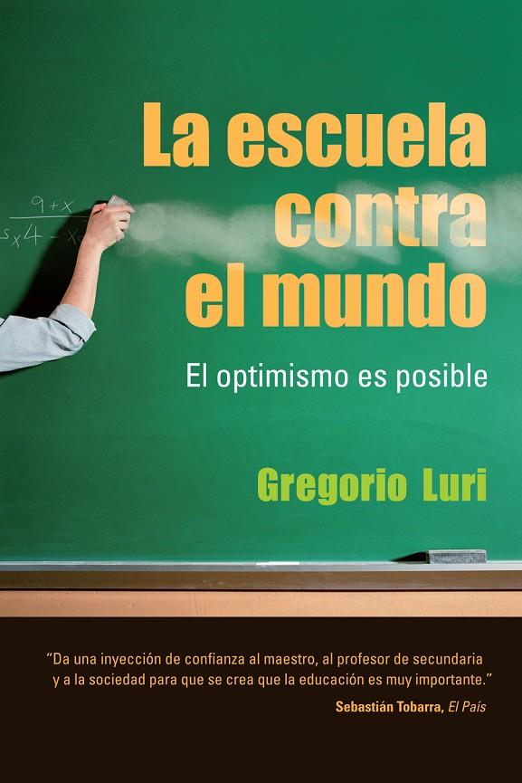 ESCUELA CONTRA EL MUNDO | 9788432920646 | LURI, GREGORIO