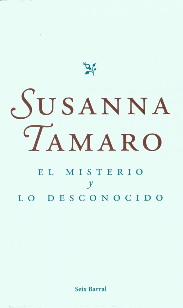 MISTERIO Y LO DESCONOCIDO, EL | 9788432295966 | TAMARO SUSANA