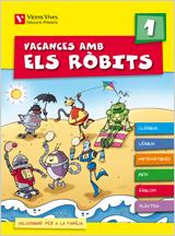 VACANCES AMB ELS ROBITS 1+SOLUCIONARI | 9788431698560 | FRAILE MARTIN, JAVIER/Y OTROS