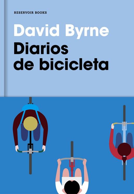 DIARIOS DE BICICLETA | 9788416709007 | BYRNE, DAVID