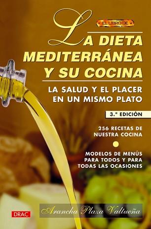 DIETA MEDITERRANEA Y SU COCINA, LA | 9788488893369 | PLAZA VALTUE¥A, ARANCHA