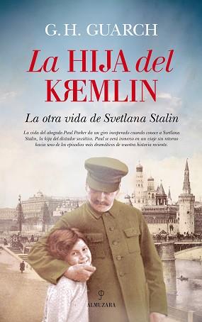 LA HIJA DEL KREMLIN | 9788416776269 | H. GUARCH, G.