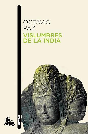 VISLUMBRES DE LA INDIA | 9788432248467 | OCTAVIO PAZ