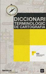 DICCIONARI TERMINOLÒGIC DE CARTOGRAFIA | 9788441219953