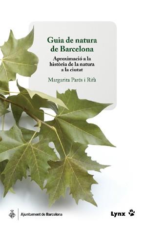 GUIA DE NATURA DE BARCELONA | 9788496553309 | PARES RIFA, MARGARITA