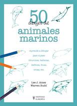 50 DIBUJOS DE ANIMALES MARINOS | 9788425517938 | AMES, LEE