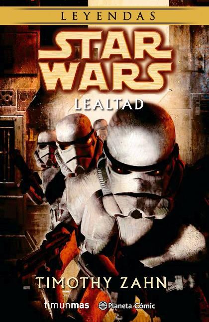 STAR WARS: LEALTAD | 9788416308491 | TIMOTHY ZAHN