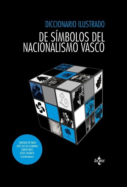 DICCIONARIO ILUSTRADO DE SÍMBOLOS DEL NACIONALISMO VASCO | 9788430954865 | PABLO, SANTIAGO DE/GRANJA, JOSÉ LUIS DE LA/MEES, L