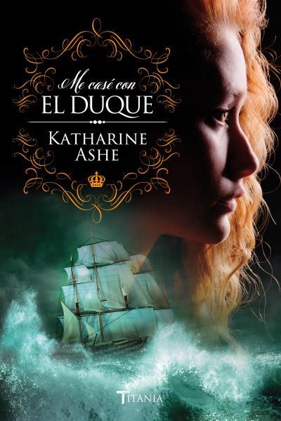 ME CASÉ CON EL DUQUE | 9788492916986 | ASHE, KATHARINE