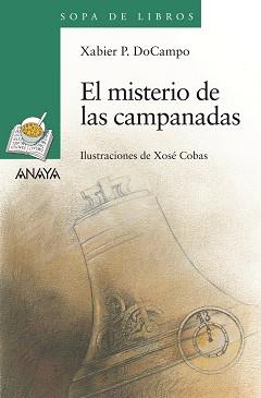 MISTERIO DE LAS CAMPANADAS | 9788467828979 | P. DOCAMPO, XABIER