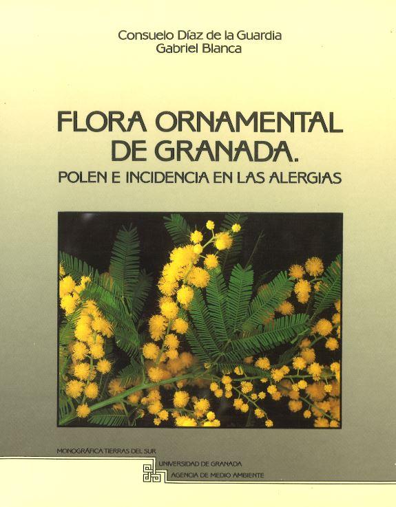 FLORA ORNAMENTAL DE GRANADA | 9788433819574 | DIAZ DE LA GUARDIA, CONSUELO