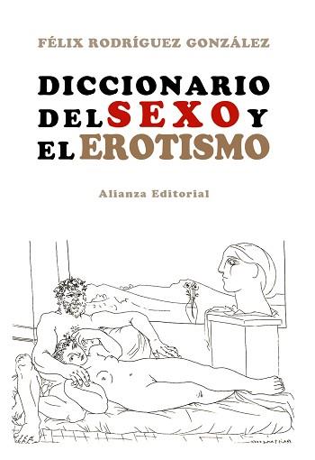 DICCIONARIO DEL EROTISMO | 9788420653112 | RODRÍGUEZ, FÉLIX