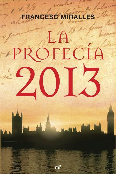 LA PROFECÍA 2013 | 9788427034303 | MIRALLES, FRANCESC