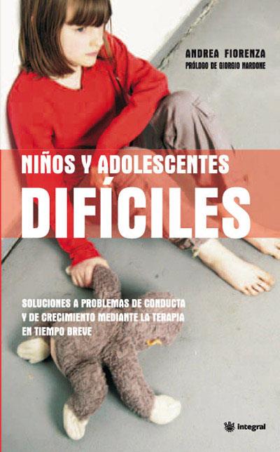 NIÑOS Y ADOLESCENTES DIFICILES | 9788490064160 | FIORENZA , ANDREA