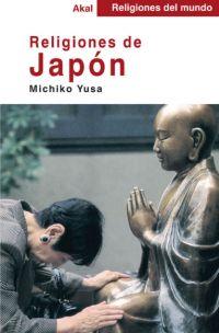 RELIGIONES DE JAPON | 9788446018544 | YUSA, MICHIKO