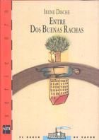 ENTRE DOS BUENAS RACHAS | 9788434862906 | DISCHE, IRENE