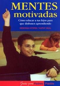 MENTES MOTIVADAS | 9788449313578 | STIPEK, D. / SEAL, K.