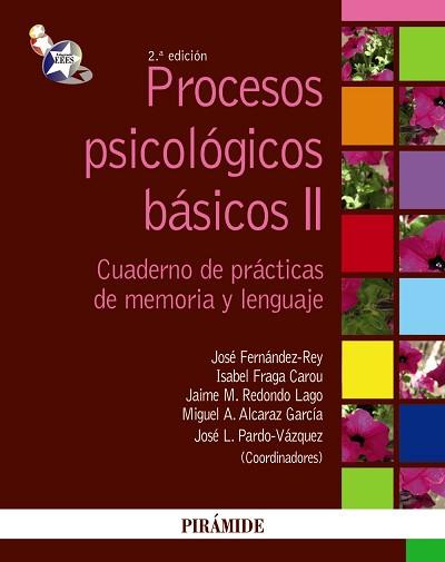 PROCESOS PSICOLÓGICOS BÁSICOS II | 9788436823813 | FERNÁNDEZ-REY, JOSÉ/FRAGA CAROU, ISABEL/REDONDO LA